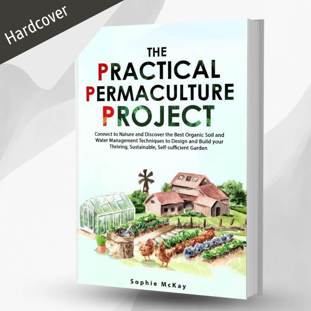 The Practical Permaculture Project by Sophie McKay